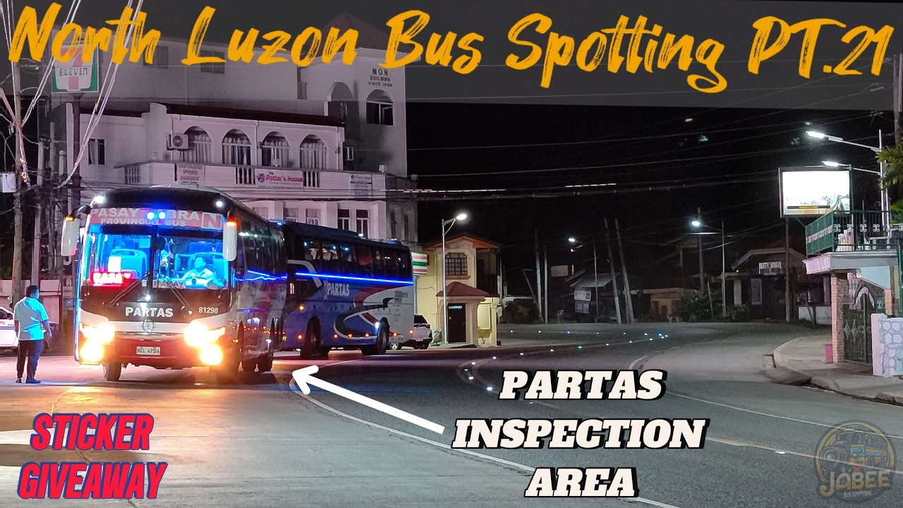 NIGHT BUS SPOTTING HERE AT BANGAR LA UNION. WHAT A SPOT!!