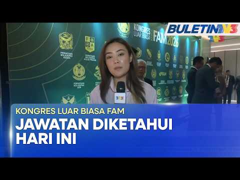 KONGRES LUAR BIASA FAM | Barisan Kepimpinan Baharu Diketahui Hari Ini