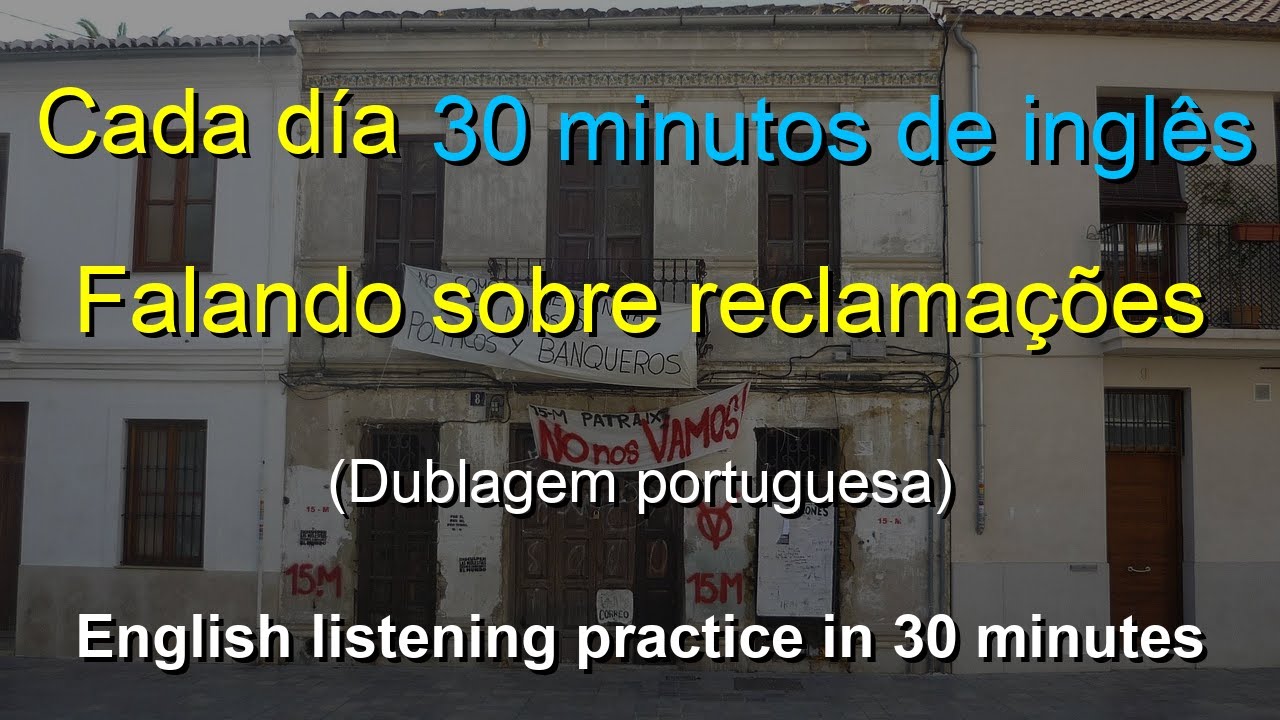 🎧 Aprendizado Rápido: Talking about Complaints | Português-Inglês | Melhore Sua Escuta
