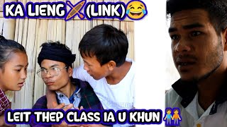 KA LIENG🛶||(LINK)|| 😂😂 LEIT THEP CLASS IA U KHUN MARANGBAH 🧑‍🤝‍🧑