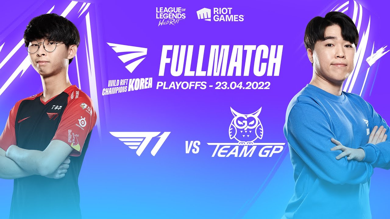 T1 VS  GP | VÒNG PLAYOFF WCK 2022