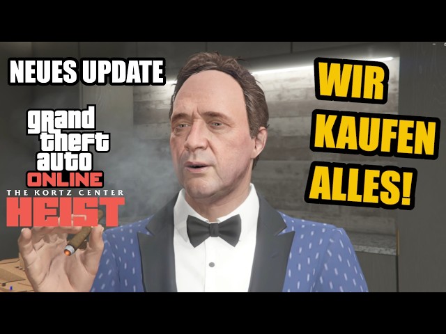 Kortz Center Heist Update : Wir kaufen alles aus dem Sommer Update - GTA 5 Online Deutsch