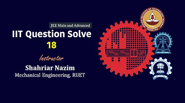 IIT Question Solve Series-18 | জড়তার ভ্রামক | নিউটনিয়ান বলবিদ্যা | Moment of Inertia