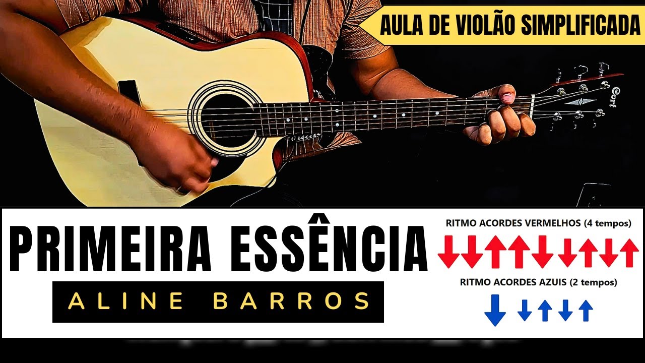 🎸 Aline Barros - Aprenda a Tocar 'Primeira Essência' no Violão (Fácil)