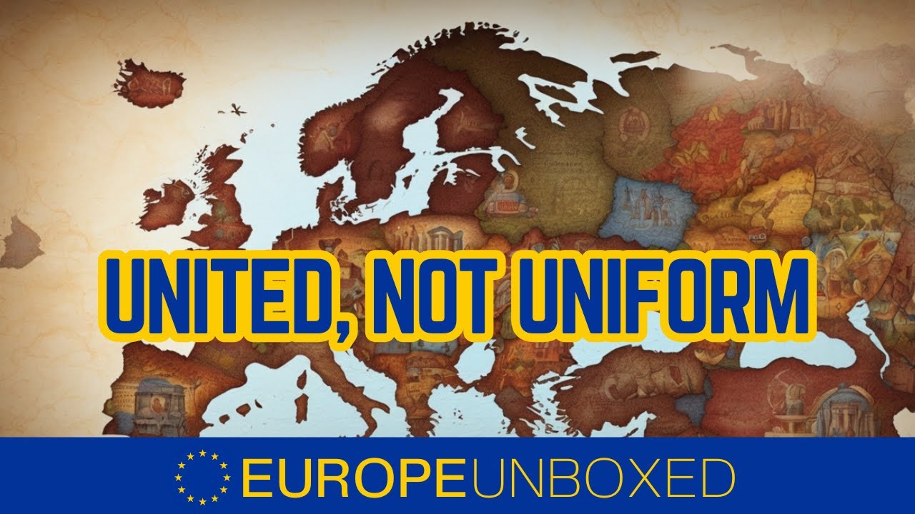 How Europe Stays United Without Losing Its Identity