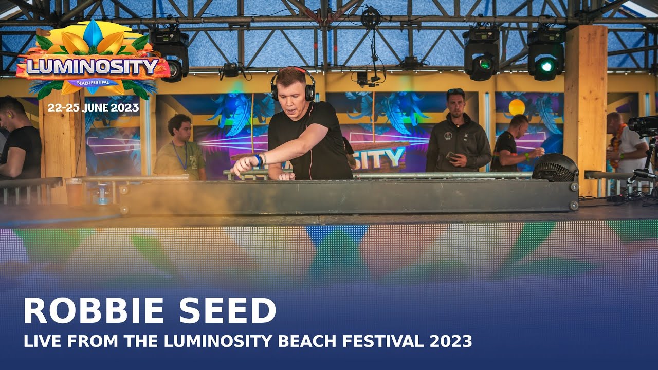 Robbie Seed live at Luminosity Beach Festival 2023 #LBF23