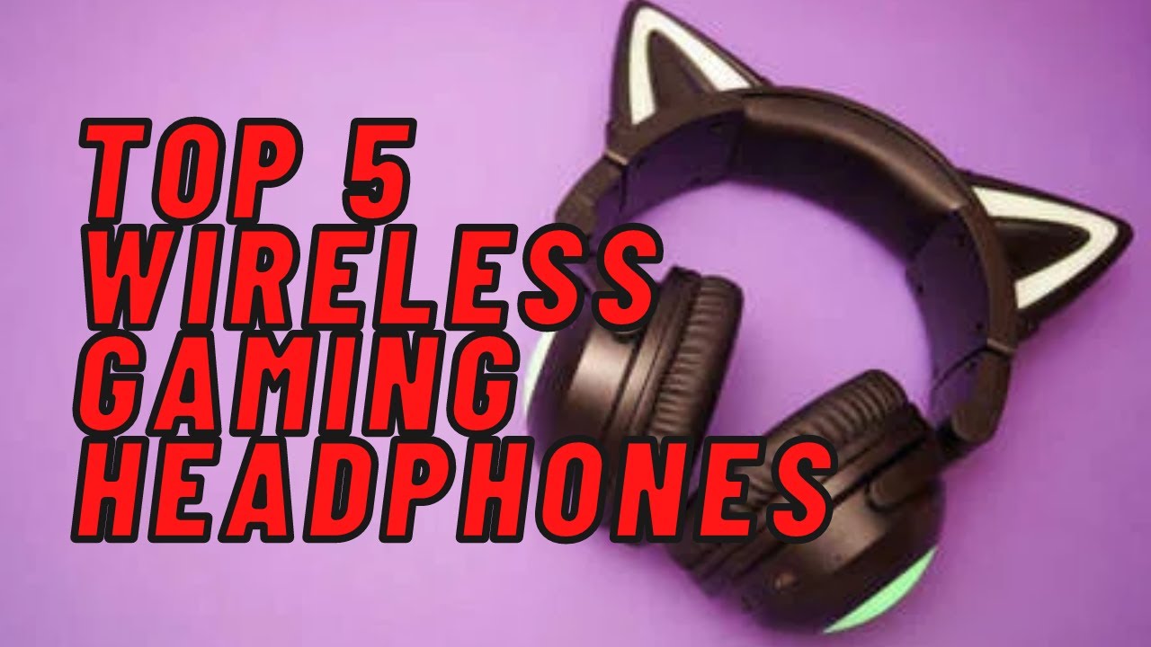 TOP 5 WIRELESS GAMING HEADPHONES FOR PC AND CONSOLES