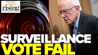Krystal and Saagar: Bernie SCREWS effort to curtail mass surveillance