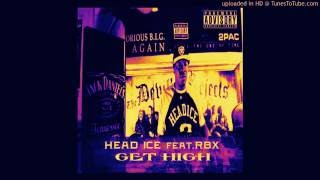 Head Ice-Get High Feat. RBX [Slowed]