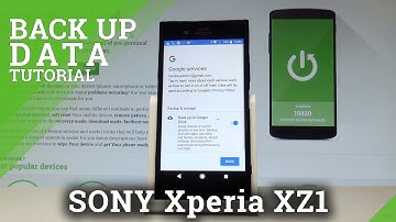 How to Back Up Data in SONY Xperia XZ1 - Turn On Google Backup |HardReset.Info