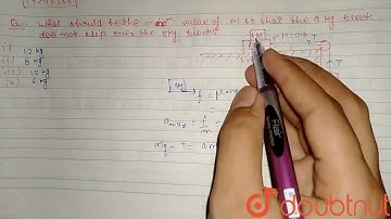 What should be the maximum value of M so that the 4 kg block does not slip over the 5 kg block :...