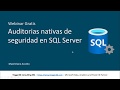 Como crear auditorías de seguridad en SQL Server
