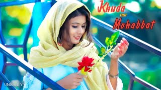 Khuda Aur Mohabbat | Revenge Love Story | UNIQUE YT