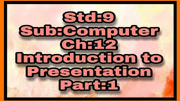 Std:9,Sub:Computer,Ch:12,part:1