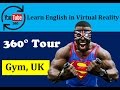 Learn English in VR &amp; 360° - Virtual Reality English Lesson - Gym | LinguapracticaVR