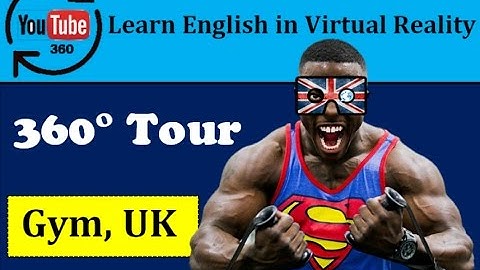 Learn English in VR & 360° - Virtual Reality English Lesson - Gym | LinguapracticaVR