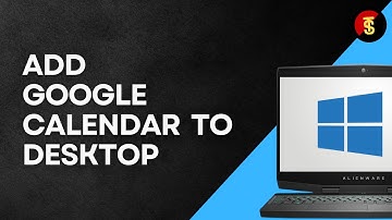 How to Add Google Calendar to Desktop in Windows 10/11