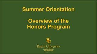 BU Orientation: Overview of the Baylor Honors Program