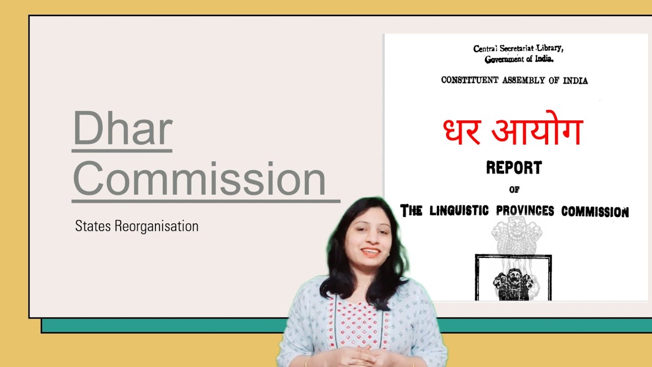 Dhar Aayog 1948 Dhar Commission And Jvp Committee Fajal Ali Aayog dhar-aayog-1948-dhar-commission-and-jvp-committee-fajal-ali-aayog