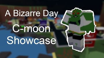 C-moon showcase || A Bizarre Day