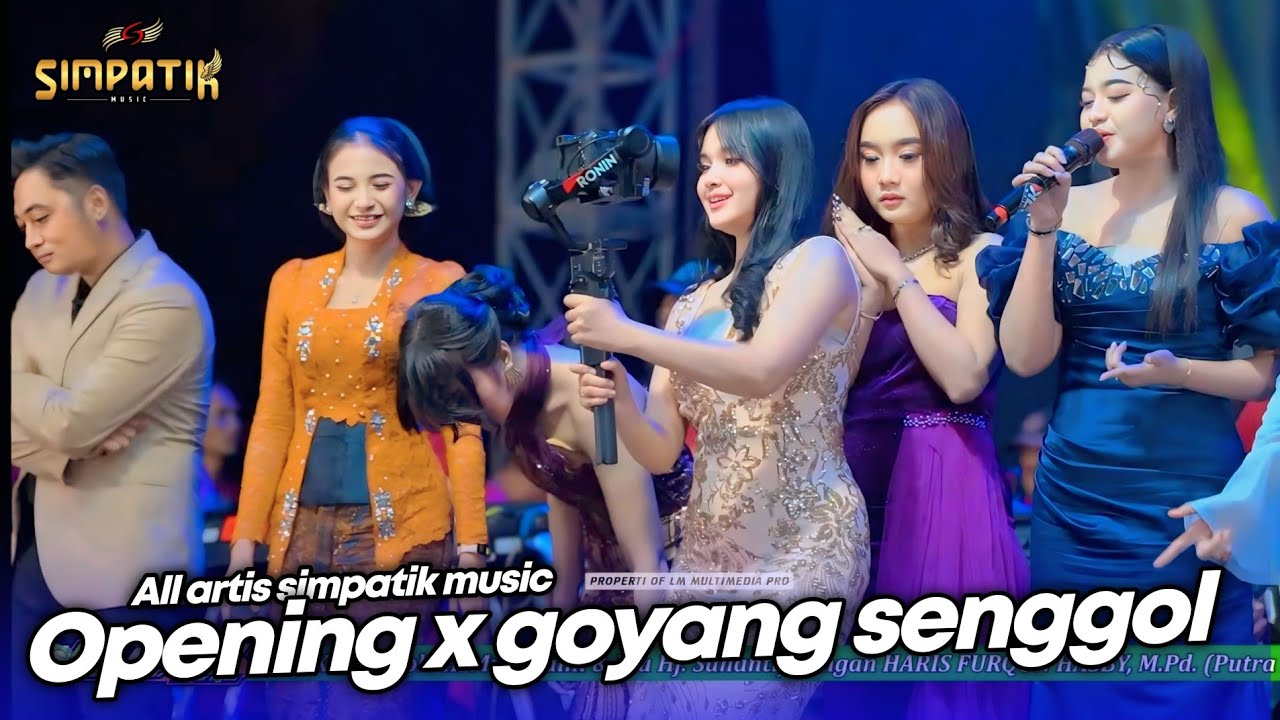 OPENING X GOYANG SENGGOL - ALL ARTIS SIMPATIK MUSIC KLK AUDIO - BAKSO DE STADION BATU MALANG