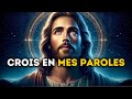   crois en mes paroles  message de dieu urgent  parole de dieu  dieu dit