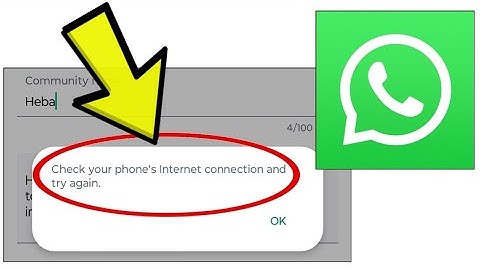 How To Fix Error While Creating Community on WhatsApp Check your phone