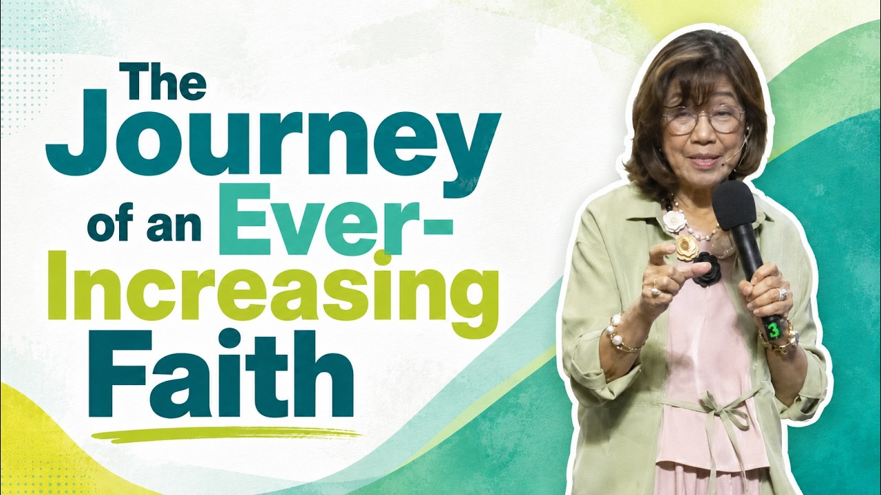 The Journey of an Ever Increasing Faith | July 5 2026