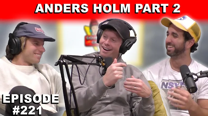 Going Deep With Chad And JT #221 - Anders Holm Joi...