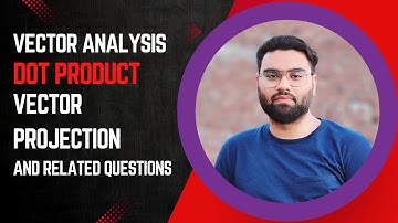 Vector Projection  Concept, Formula & Solved Examples | Full Lesson in Urdu/Hindi