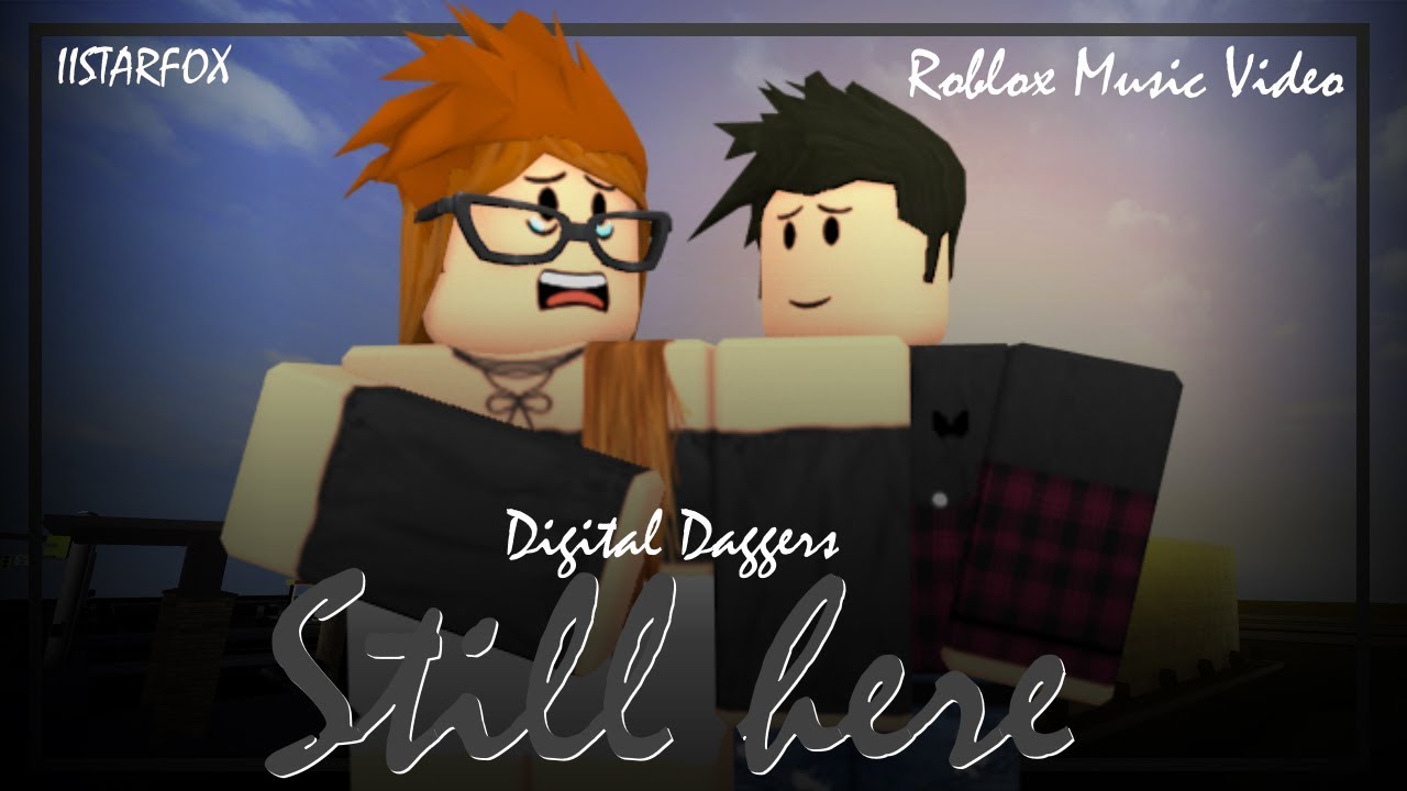 Digital Daggers Still Here Sad Roblox Music Video Iistarfox Youtube - sad song nightcore roblox music video