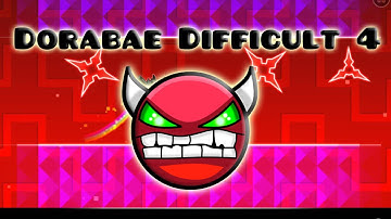 Geometry Dash - Dorabae Difficult 4 (DEMON) - by Dorabae