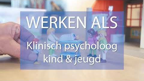 Vacature klinisch psycholoog kind & jeugd