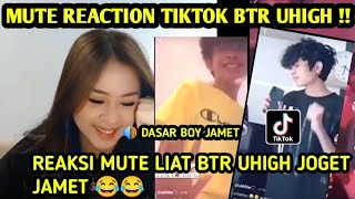 MUTE REACTION TIKTOK UHIGH | REAKSI MUTE LIAT BTR UHIGH JOGET JAMET