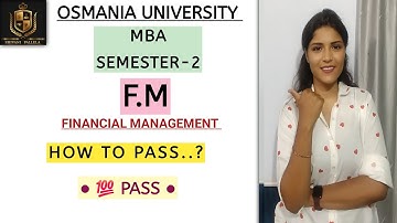 HOW TO PASS IN FM || FINANCIAL MANAGEMENT || MBA || SEM-2 || ‎⁨@shivanipallela⁩  
