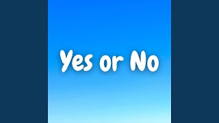 Yes or No (Marimba Version)