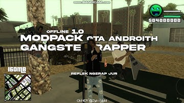 SHARE: MODPACK GANGSTER RAPPER 1.0 | GTA ANDROITH 