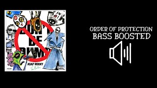 A$Ap Rocky - Order Of Protection Bass Boosted🔊 [Dont Be Dumb]