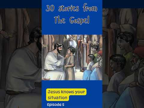 Jesus knows your situation | Episode 5/ 30 stories from the Gospels | Mark 1