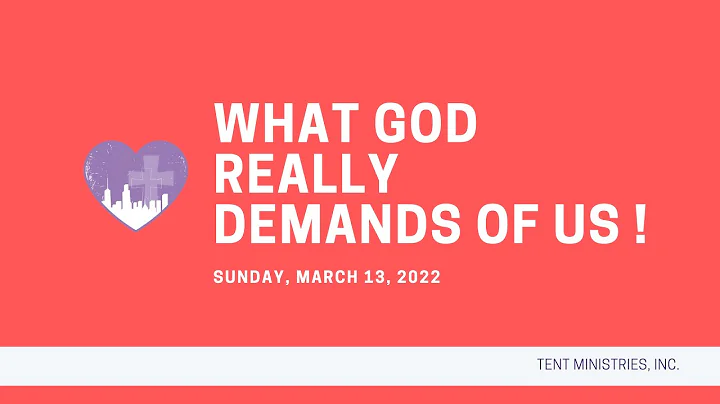 "What God REALLY Demands of Us" with Pastor Lillia...