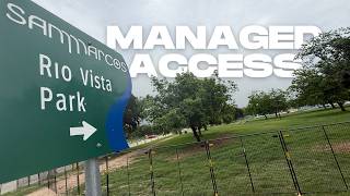 Managed Access at Rio Vista Park