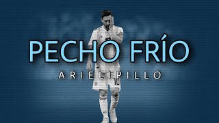 🥶 PECHO FRÍO · Arielipillo | E•M•F•T