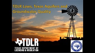 12 Texas Dept. of Licensing and Regulation (TDLR) Laws, Texas Aquifers and Groundwater Quality