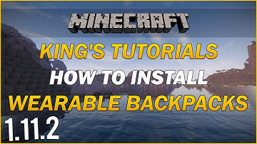 Minecraft 1.11.2: How to install Wearable Backpacks Mod | Minecraft Tutorial