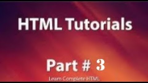 HTML Tutorials in Urdu | (Part # 3)