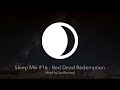 Sleep Mix #16 - Red Dead Redemption