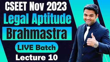 FREE CSEET Legal Aptitude Brahmastra Revision for Nov 2023 | Lecture 11