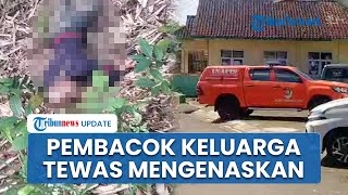 Download Lagu Pria Tasikmalaya yang Bacok 5 Anggota Keluarga Mertua Tewas Mengenaskan di Ladang, Ada Luka Gorokan MP3 Download Lagu Pria Tasikmalaya yang Bacok 5 Anggota Keluarga Mertua Tewas Mengenaskan di Ladang, Ada Luka Gorokan MP3