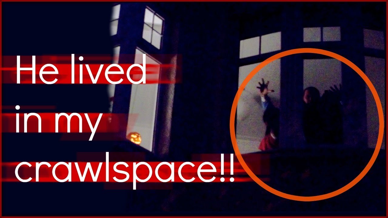 3 TRUE Reddit Horror stories! | HE LIVED IN MY CRAWLSPACE - YouTube