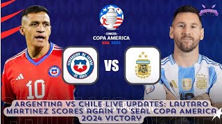 Argentina vs Chile live updates: Lautaro Martinez scores again to seal Copa America 2024 victory